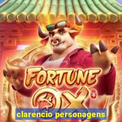 clarencio personagens